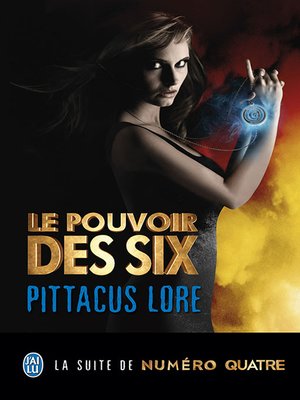 cover image of Lorien Legacies (Tome 2)--Le pouvoir des Six